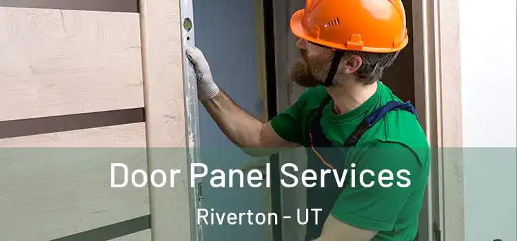 Door Panel Services Riverton - UT