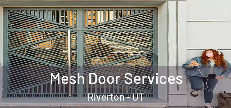 Mesh Door Services Riverton - UT