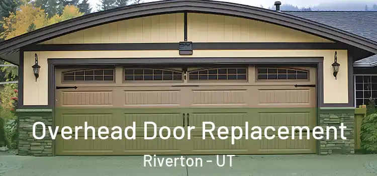  Overhead Door Replacement Riverton - UT