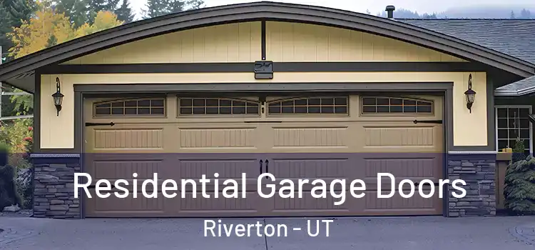  Residential Garage Doors Riverton - UT