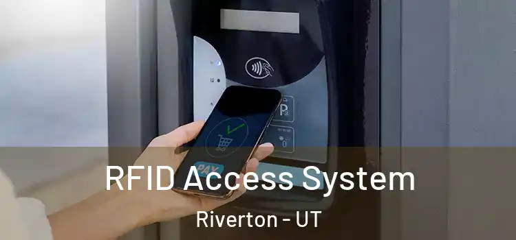 RFID Access System Riverton - UT