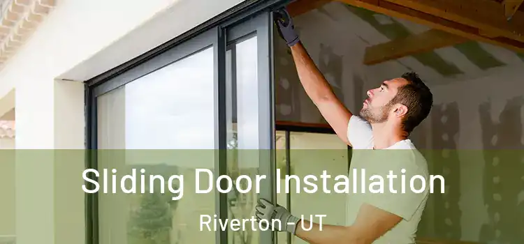 Sliding Door Installation Riverton - UT