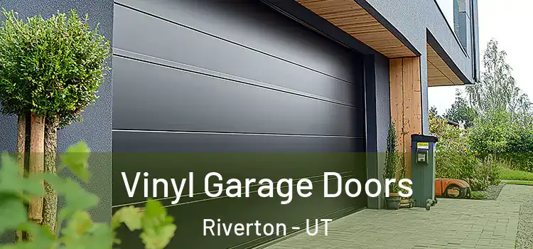  Vinyl Garage Doors Riverton - UT